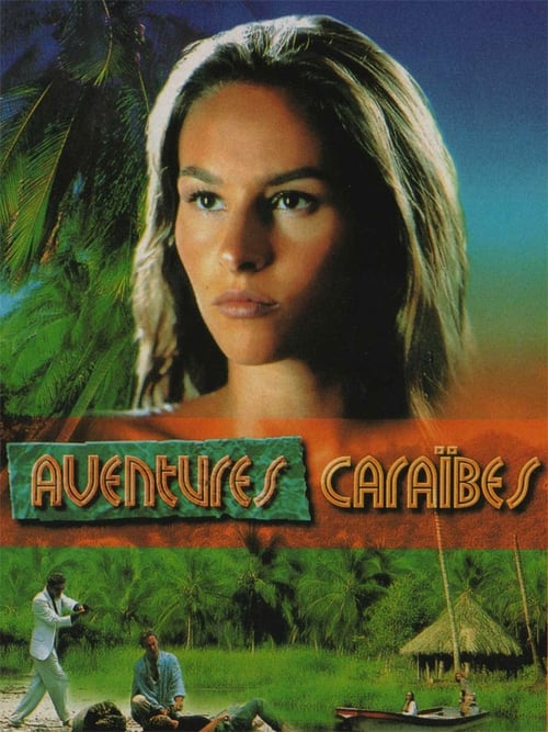 Aventures Caraïbes - Saison 1 épisode 1 en streaming