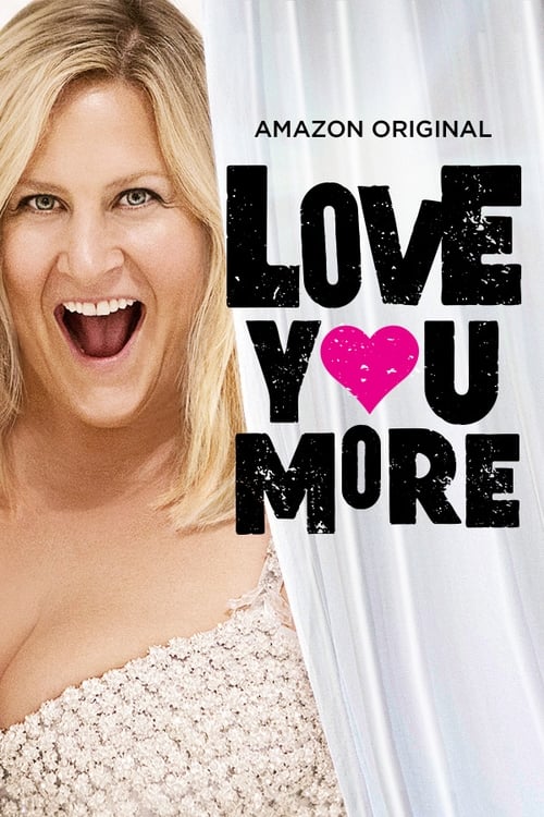 Love You More - Saison 1 en streaming