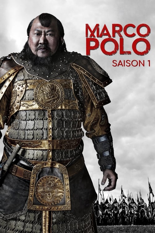 Marco Polo (2014) - Saison 1 en streaming