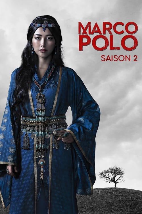 Marco Polo (2014) - Saison 2