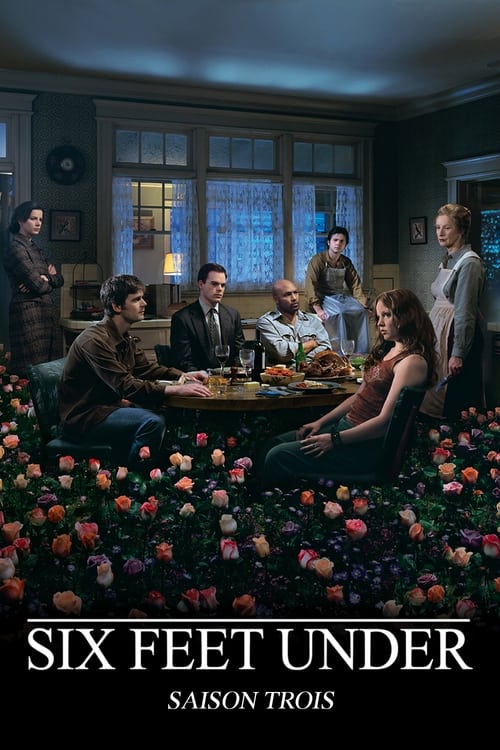 Six Feet Under ( Six Pieds sous Terre ) - Saison 3