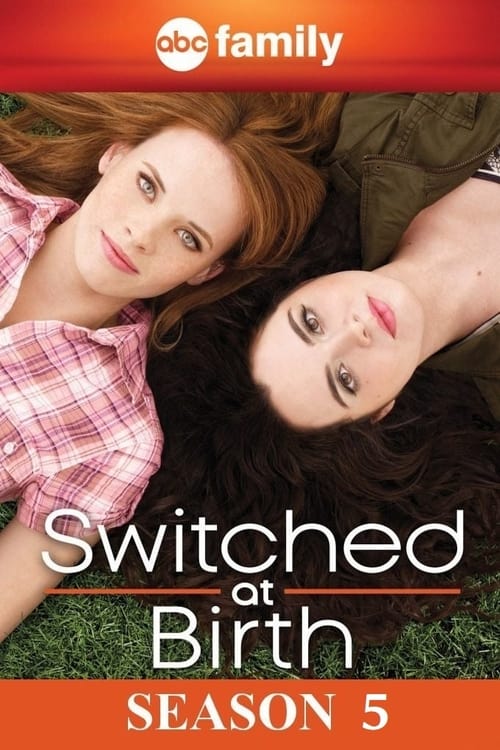 Switched at Birth - Saison 5 en streaming