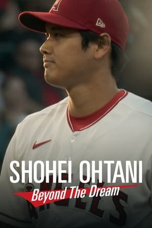 Shohei Ohtani - Au-delà du rêve en streaming