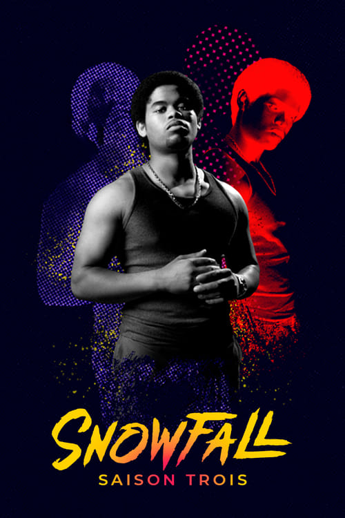 Snowfall - Saison 3 en streaming