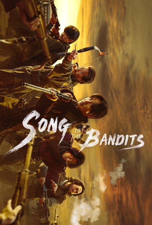 Song of The Bandits - Saison 1 en streaming