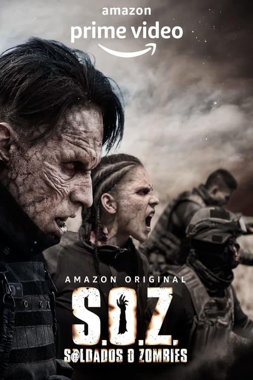 S.O.Z. Soldados o Zombies - Saison 1 en streaming