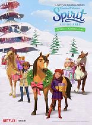 Spirit : Au galop en toute liberté : L'aventure de Noël en streaming