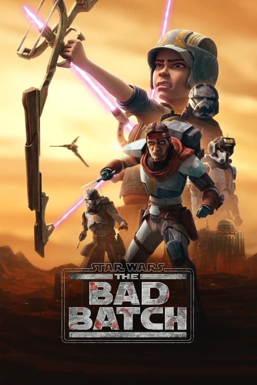 Star Wars : The Bad Batch - Saison 2 en streaming