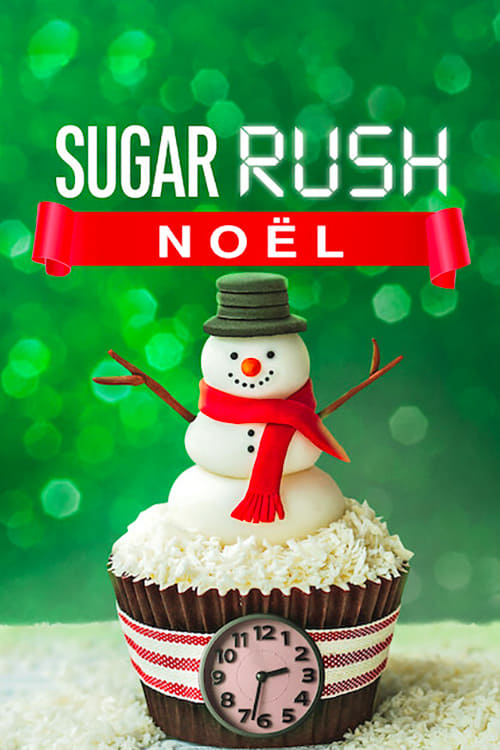 Sugar Rush : Noël (Sugar Rush Christmas)