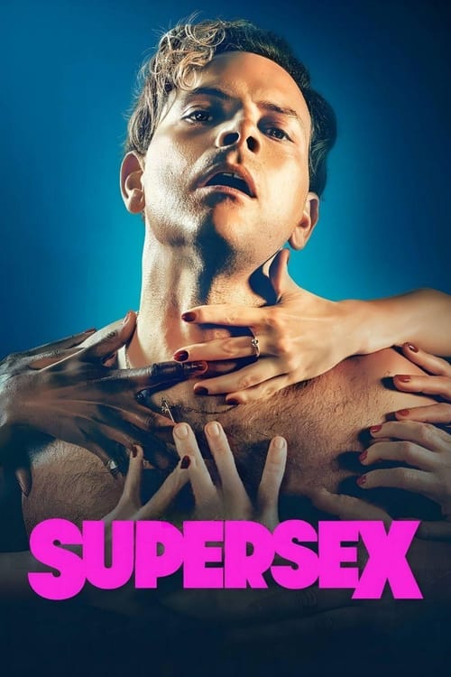 Supersex - Saison 1 en streaming