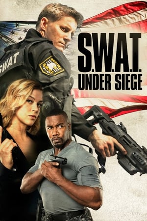 S.W.A.T.: Under Siege en streaming