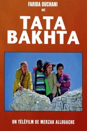 Tata Bakhta en streaming