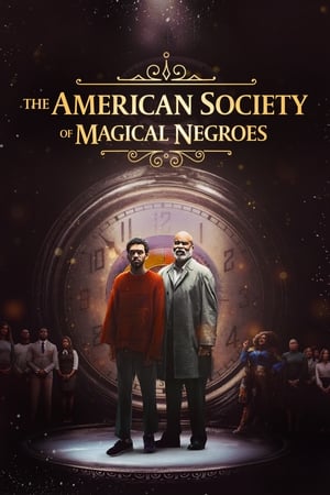 The American Society of Magical Negroes en streaming