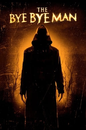 The Bye Bye Man en streaming