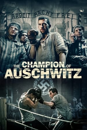 The Champion Of Auschwitz