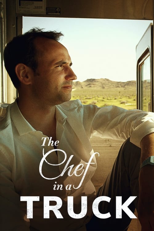 The Chef in a Truck en streaming