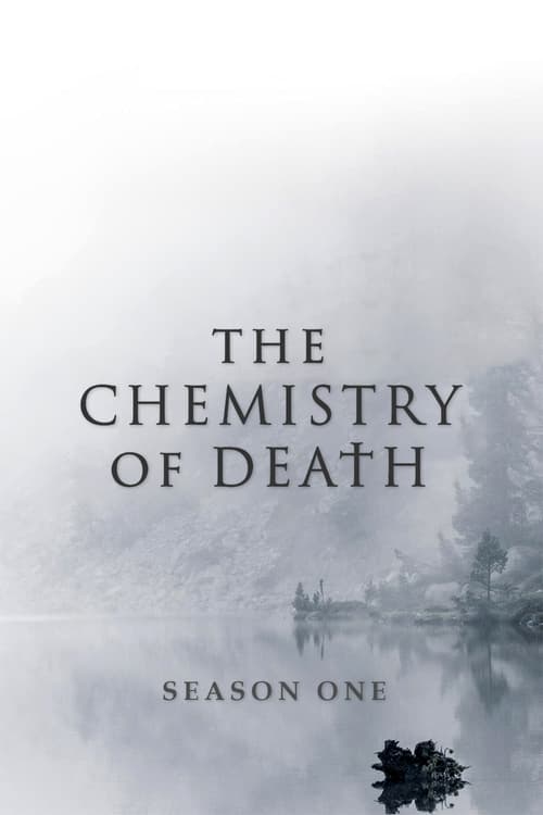 The Chemistry of Death - Saison 1 en streaming