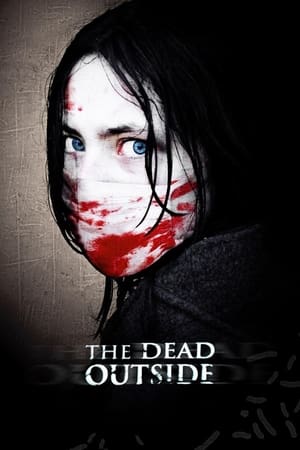 The Dead Outside en streaming