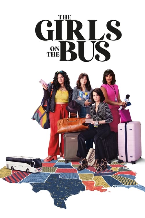 The Girls on the Bus - Saison 1 en streaming