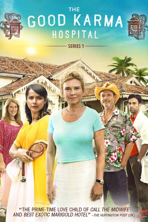 The Good Karma Hospital en streaming