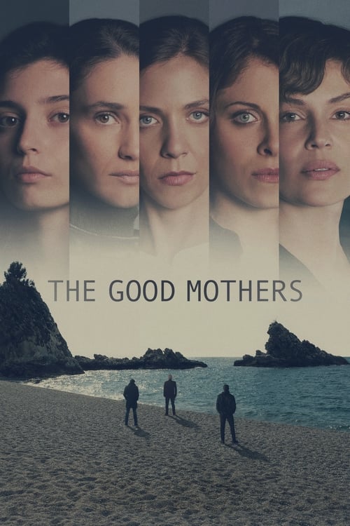 The Good Mothers - Saison 1 épisode 3 en streaming