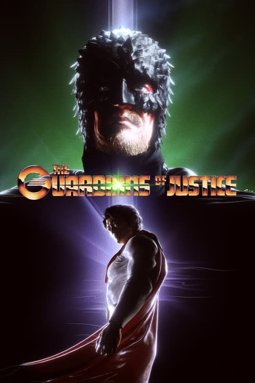 The Guardians of Justice en streaming