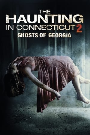 The Haunting in Connecticut 2: Ghosts of Georgia en streaming