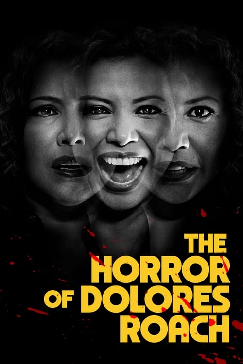 The Horror of Dolores Roach en streaming