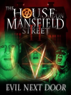 The House on Mansfield Street en streaming