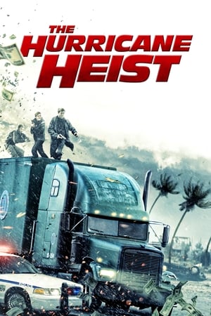 The Hurricane Heist en streaming