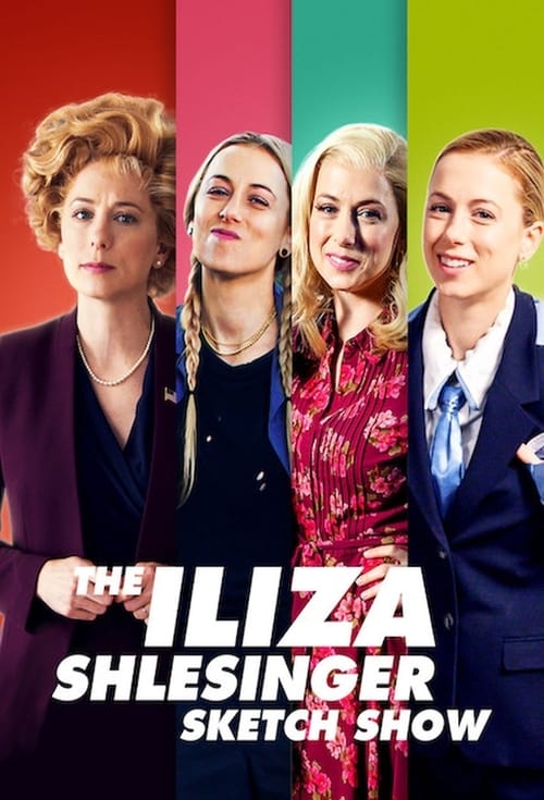 The Iliza Shlesinger Sketch Show en streaming