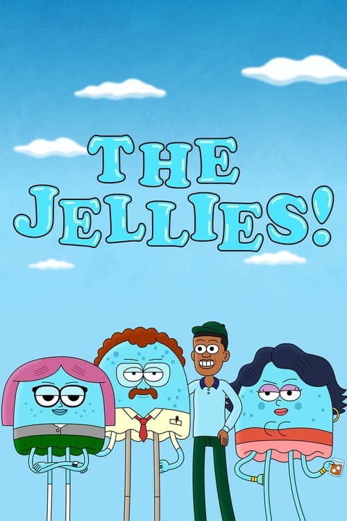 The Jellies ! en streaming