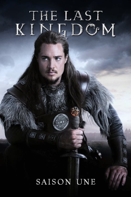 The Last Kingdom - Saison 1