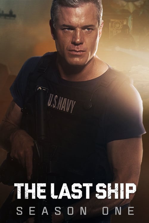 The Last Ship - Saison 1 épisode 10 en streaming