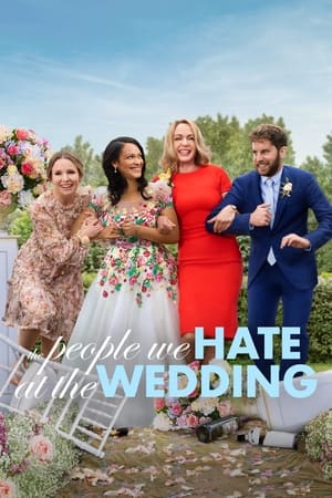 The People We Hate at the Wedding en streaming