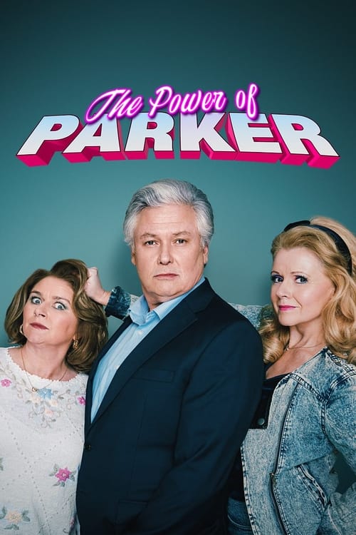 The Power of Parker - Saison 1 en streaming