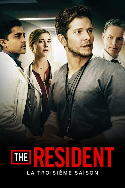 The Resident - Saison 3 en streaming