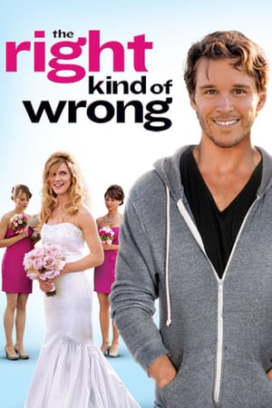 The Right Kind of Wrong en streaming