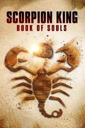 The Scorpion King: Book of Souls en streaming