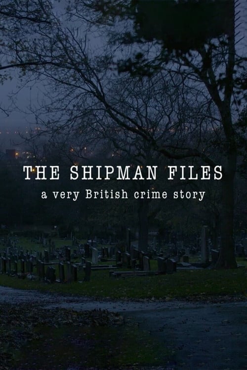 The Shipman Files en streaming