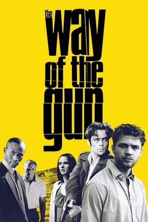 The Way of the Gun en streaming