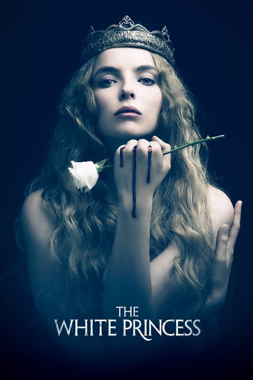 The White Princess en streaming