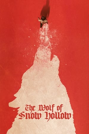 The Wolf of Snow Hollow en streaming