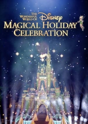 The Wonderful World of Disney: Magical Holiday Celebration en streaming