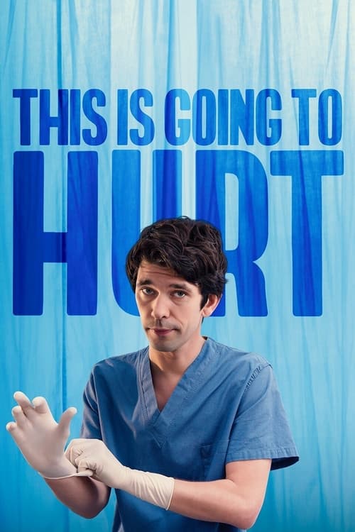 This Is Going to Hurt - Saison 1 en streaming