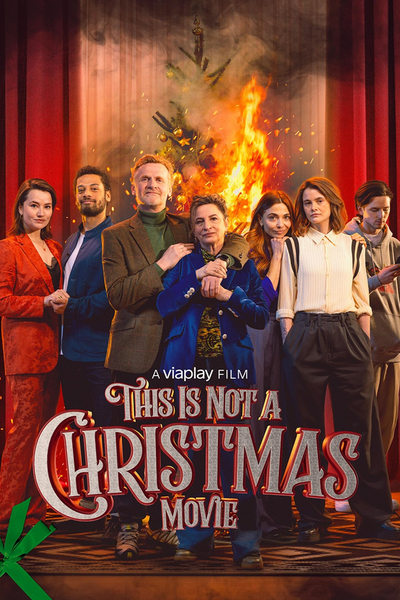 This Is Not a Christmas Movie en streaming