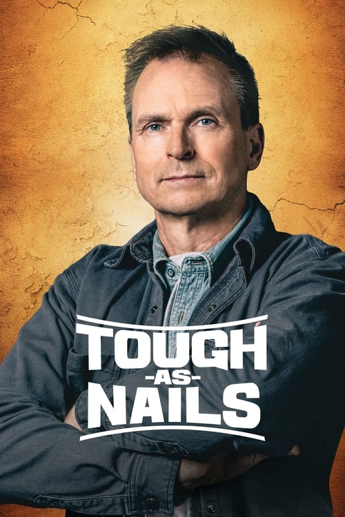 Tough As Nails - Saison 1 épisode 6 en streaming