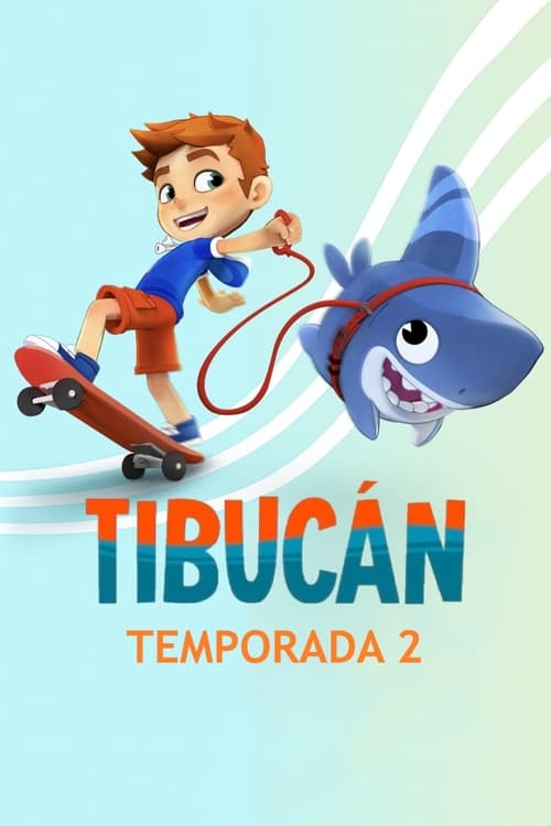 Toukin, le chien-requin - Saison 2 en streaming