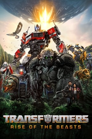 Transformers : Rise Of The Beasts en streaming