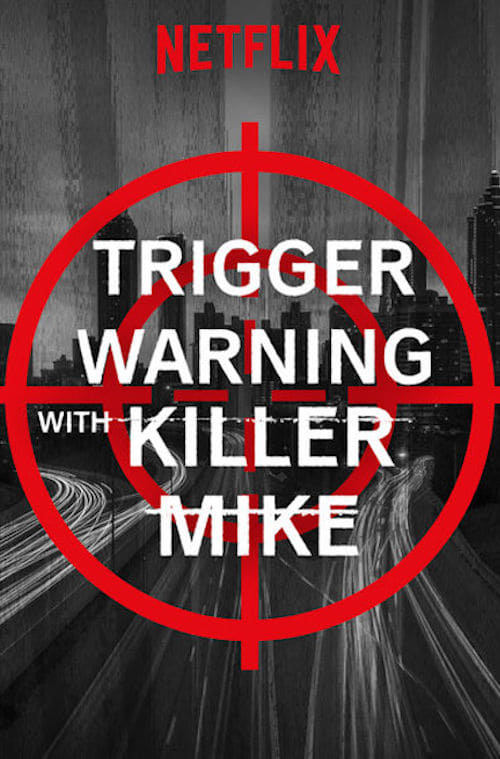 Trigger Warning with Killer Mike en streaming